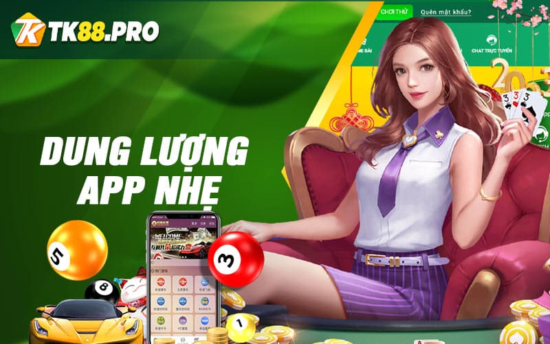 Dung lượng app nhẹ